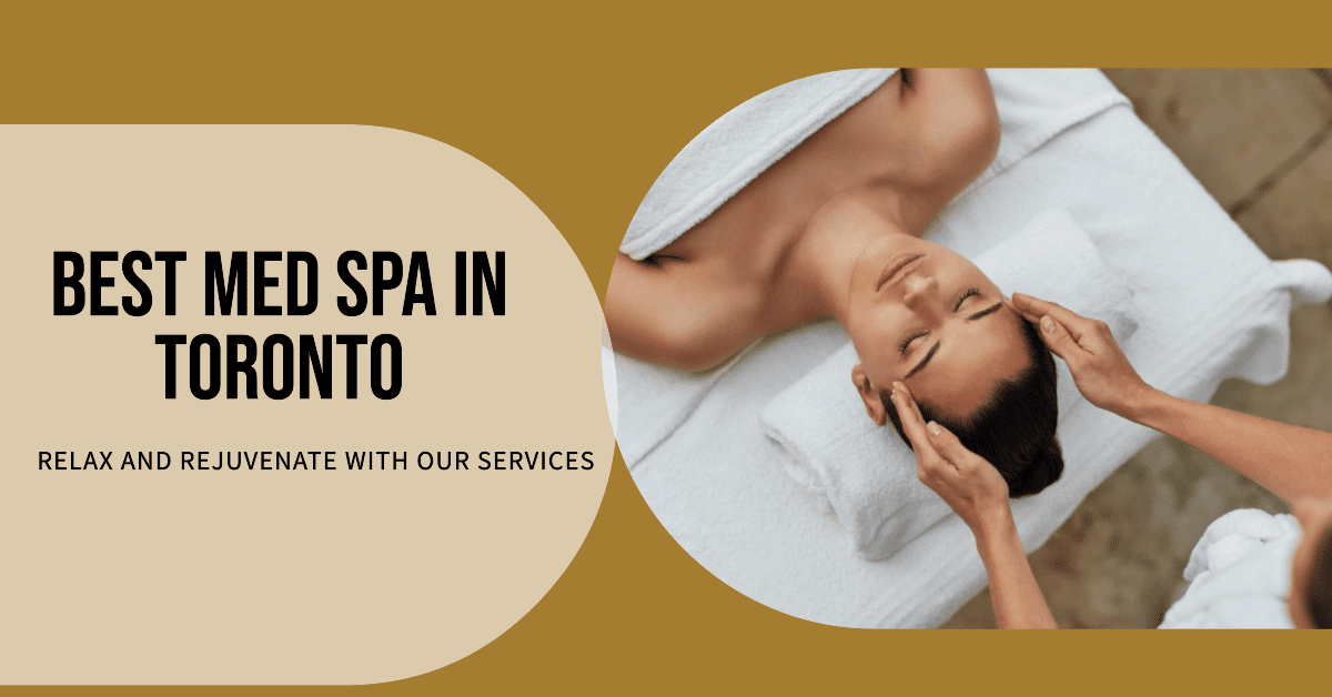 Best Med Spa In Toronto (2026)