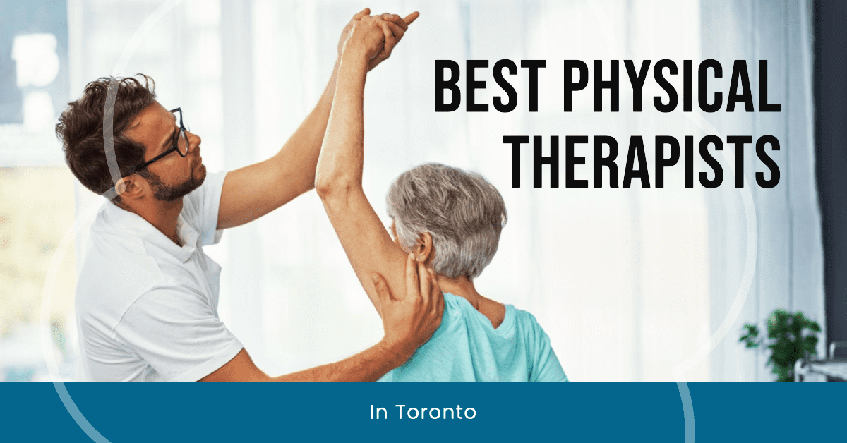 Best Physical Therapists In Toronto (2026)
