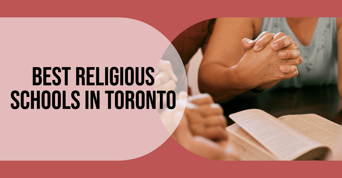 Best Religious Schools In Toronto (2026)