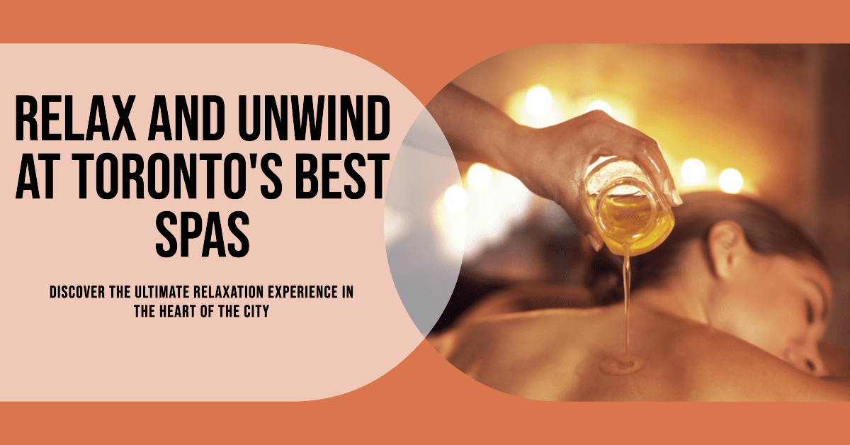 Best Spas In Toronto (2026)