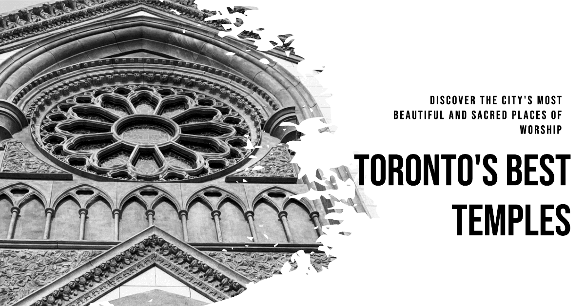 Best Temples In Toronto (2026)