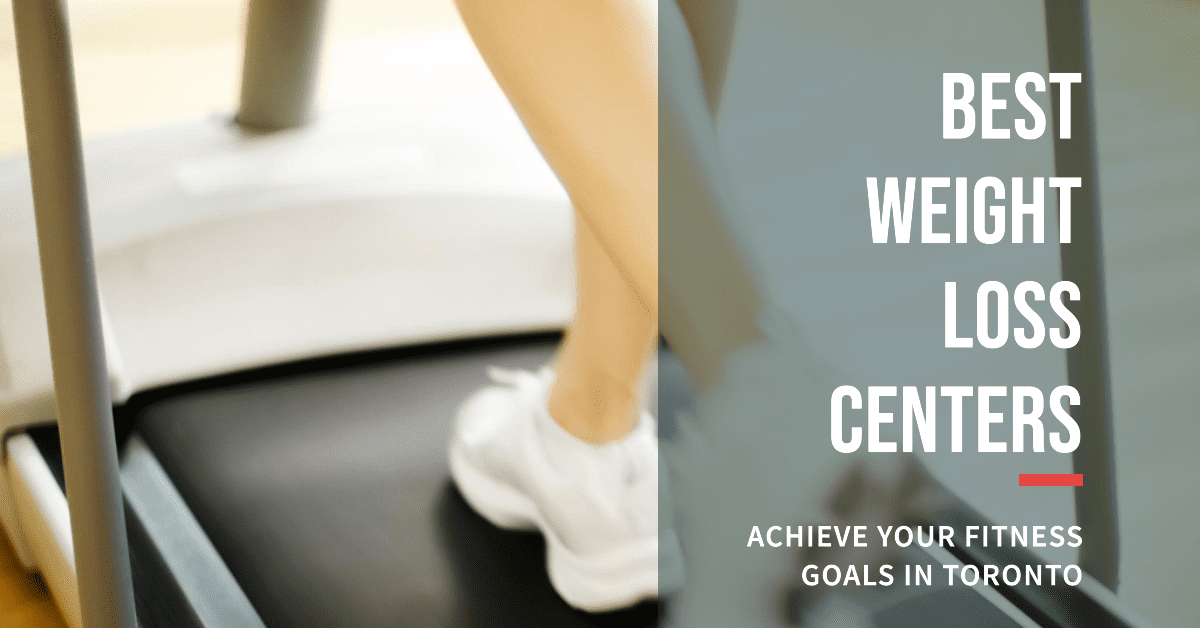 Best Weight Loss Centers In Toronto (2026)