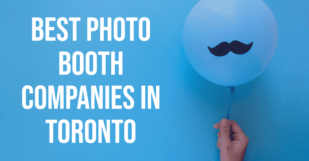 Best Photo Booth Companies In Toronto (2026)