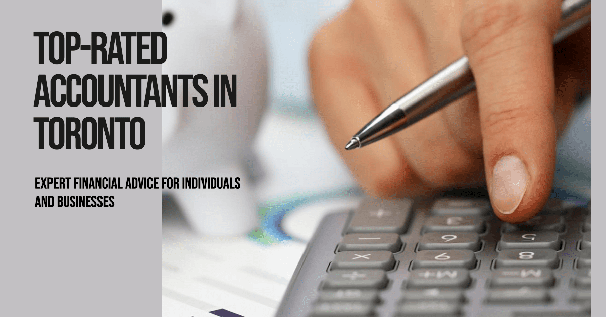 Best Accountants In Toronto (2026)