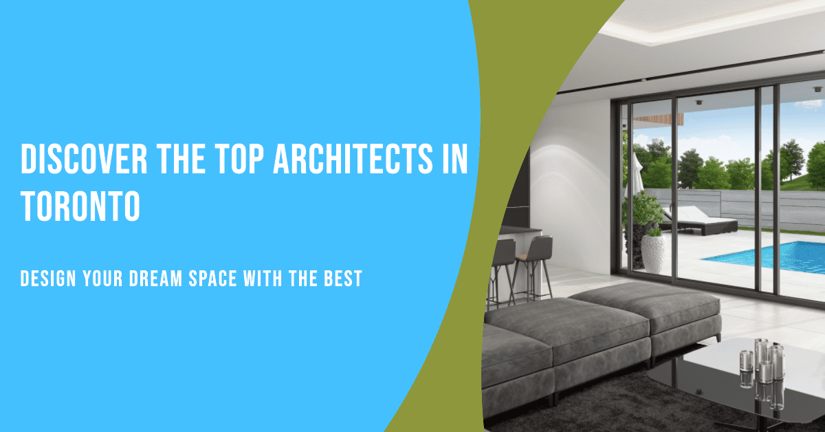 Best Architects In Toronto (2026)