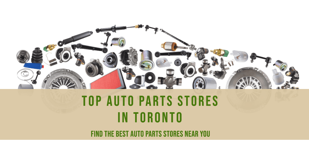 Best Auto Parts Stores In Toronto (2026)