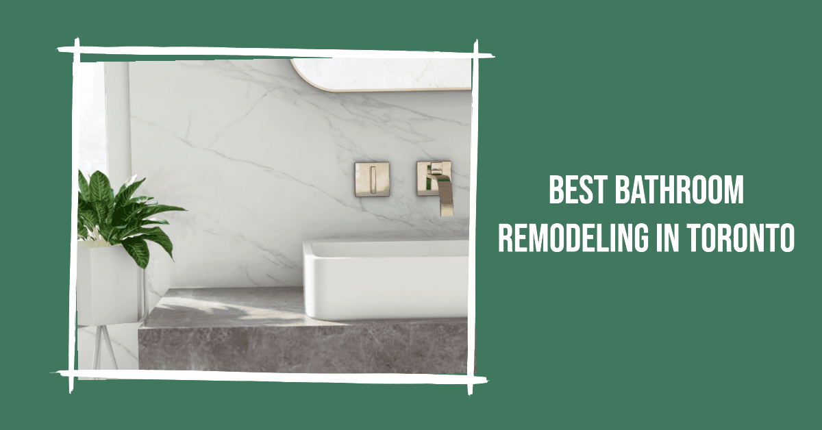 Best Bathroom Remodeling In Toronto (2026)