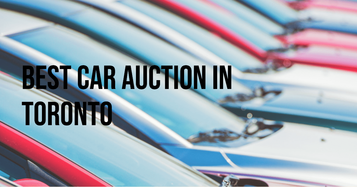 Best Car Auction In Toronto (2026)