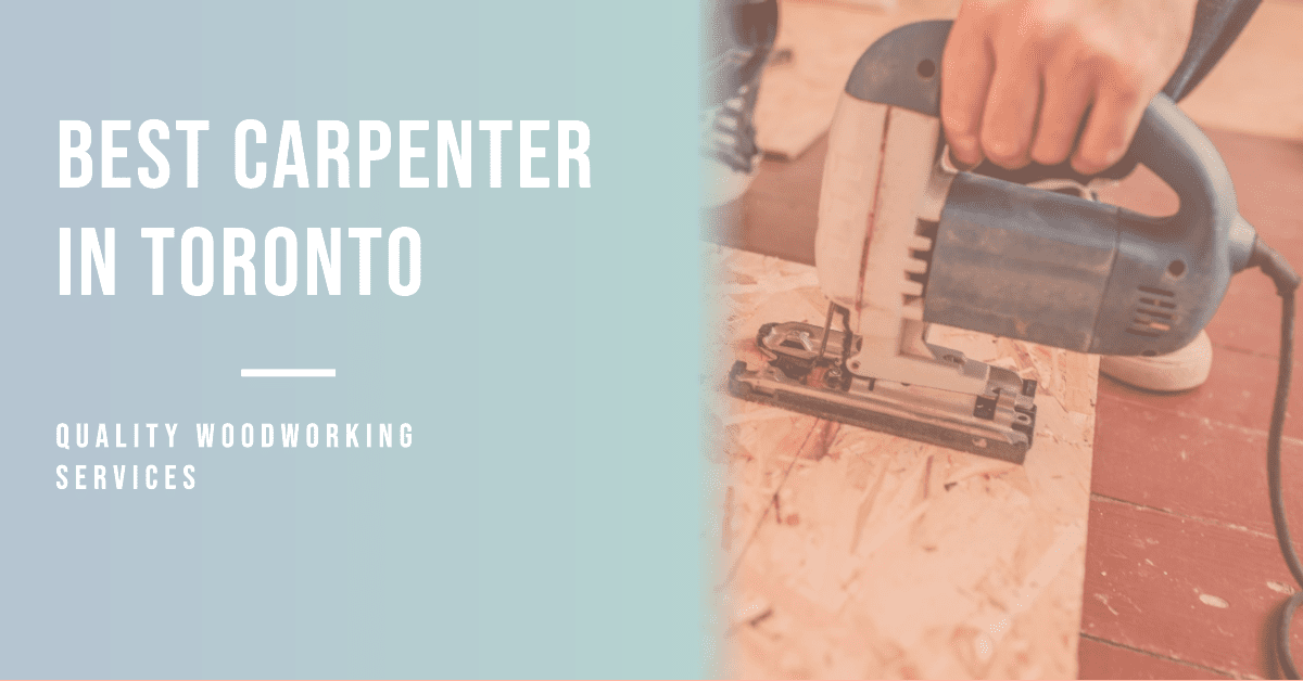 Best Carpenters In Toronto (2026)