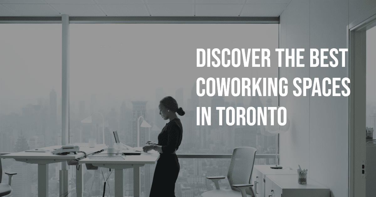 Best Coworking Spaces In Toronto (2026)