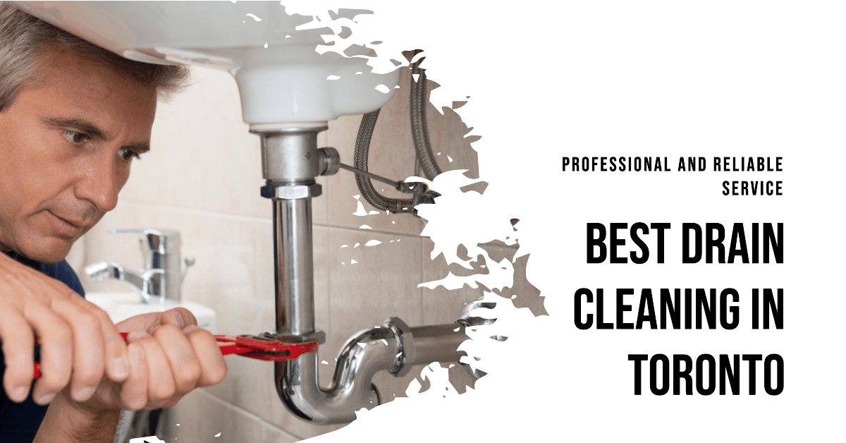 Best Drain Cleaning In Toronto (2026)