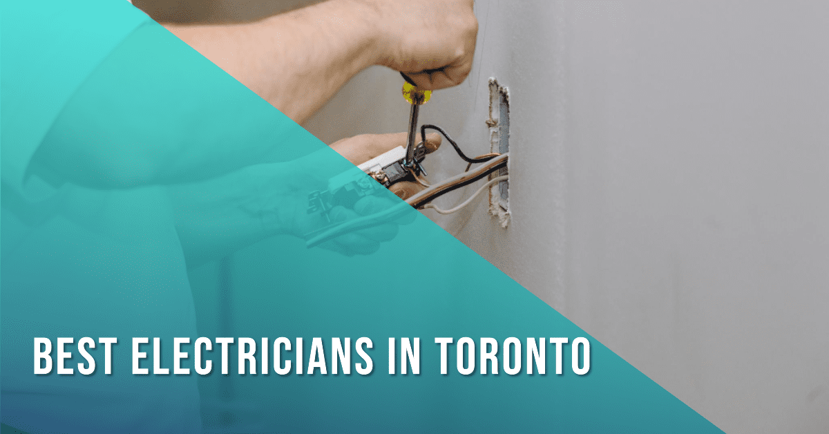 Best Electricians In Toronto (2026)