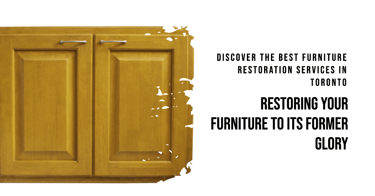 Best Furniture Restoration In Toronto (2026)