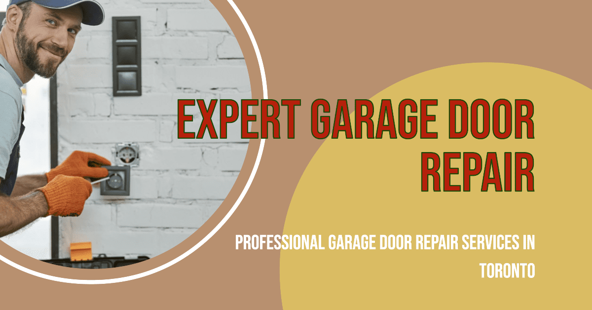 Best Garage Door Repair In Toronto (2026)