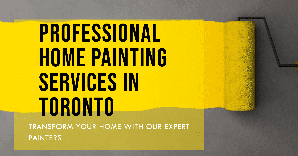 Best Home Painters In Toronto (2026)
