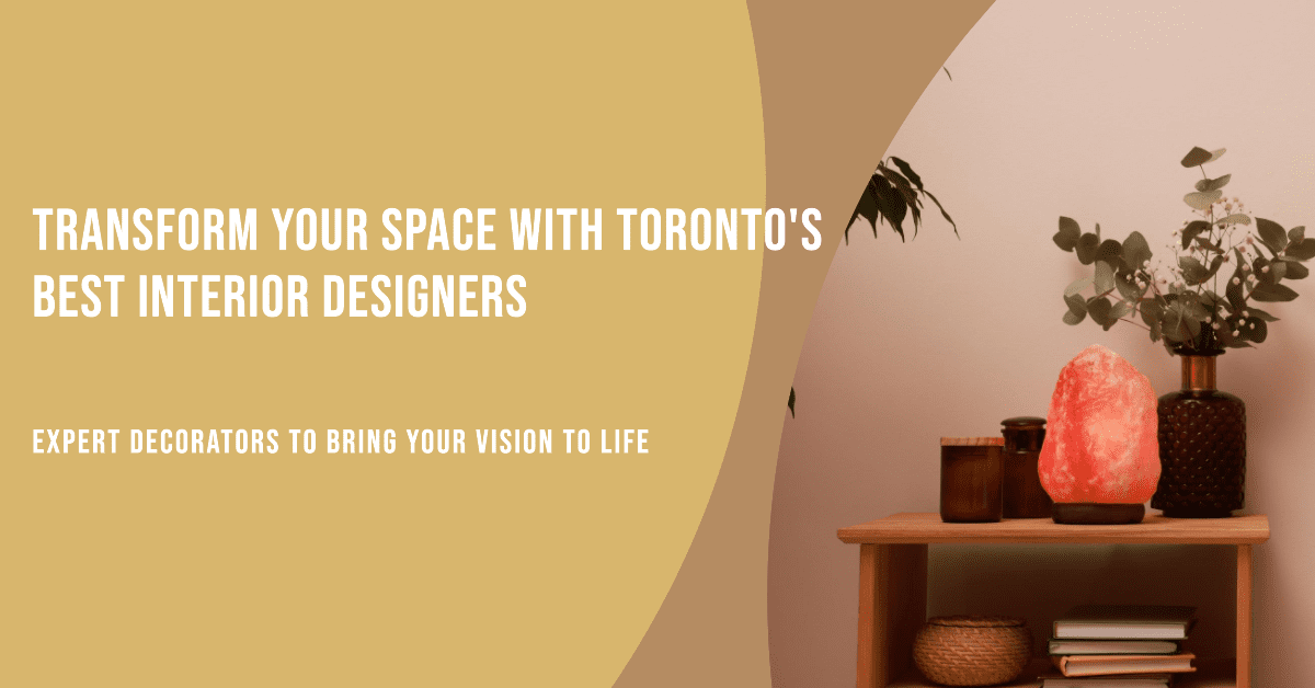 Best Interior Designer & Decorators In Toronto (2026)