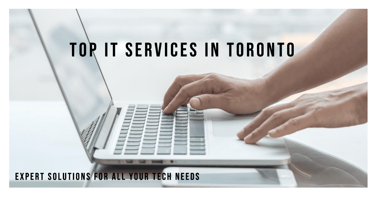 Best IT Services In Toronto (2026)