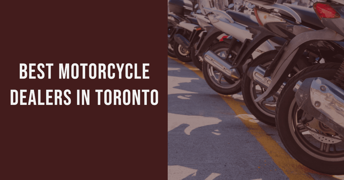 Best Motorcycle Dealers In Toronto (2026)