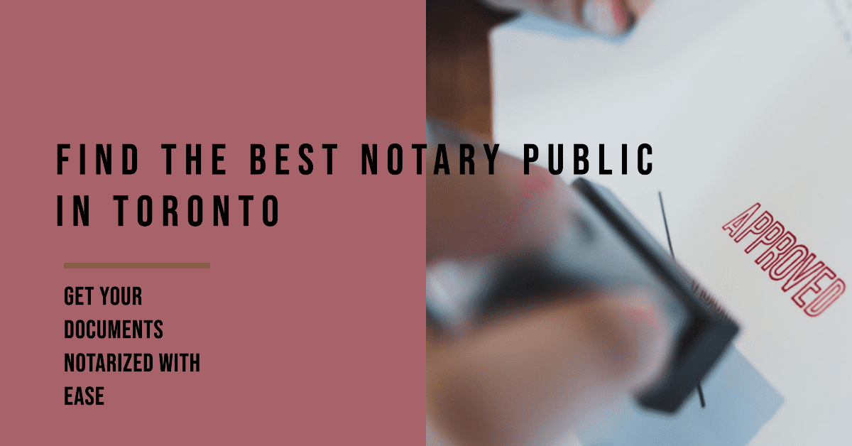 Best Notary Public In Toronto (2026)