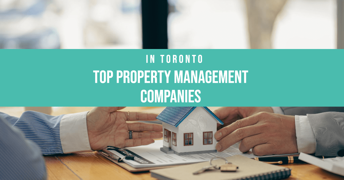 Best Property Management Companies In Toronto (2026)