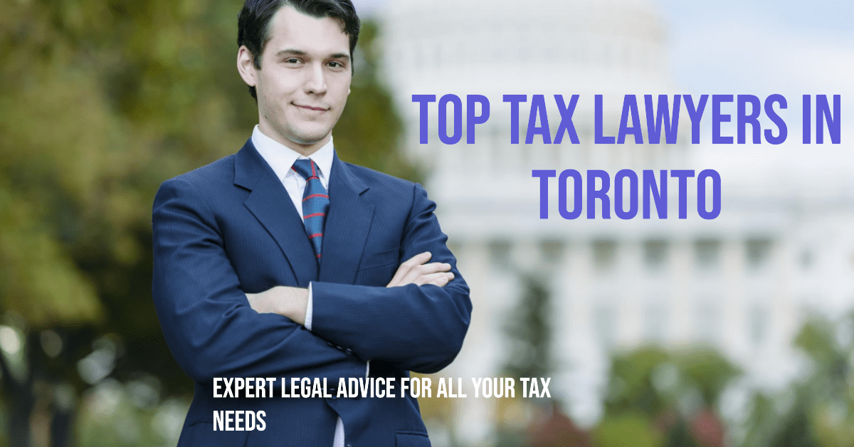Best Tax Lawyers In Toronto (2026)