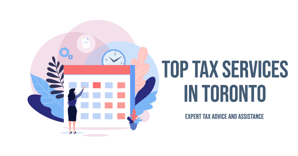 Best Tax Services In Toronto (2026)