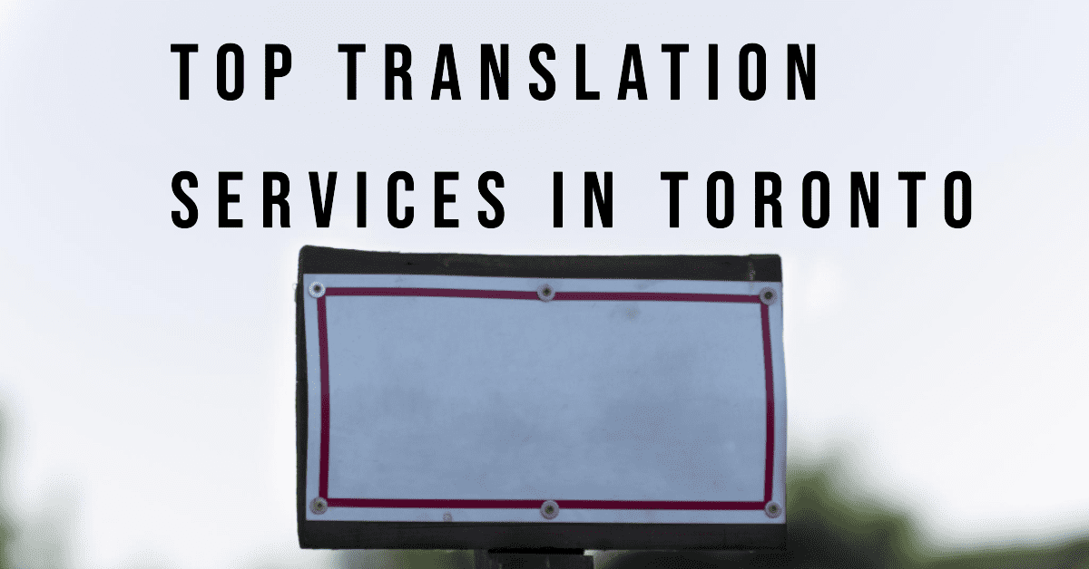 Best Translation Services In Toronto (2026)