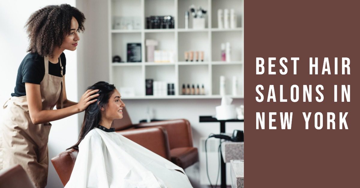 Best Hair Salons In New York (2026)