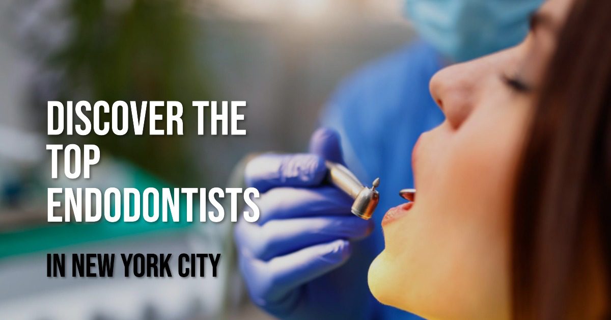 Best Endodontists In New York (2026)