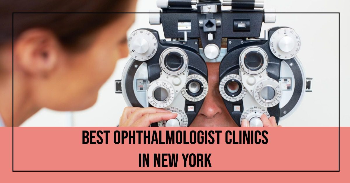 Best Ophthalmologist Clinics In New York (2026)