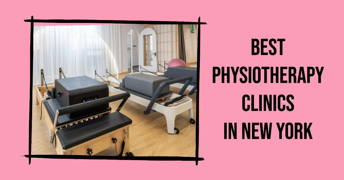 Best Physiotherapy Clinics In New York (2026)