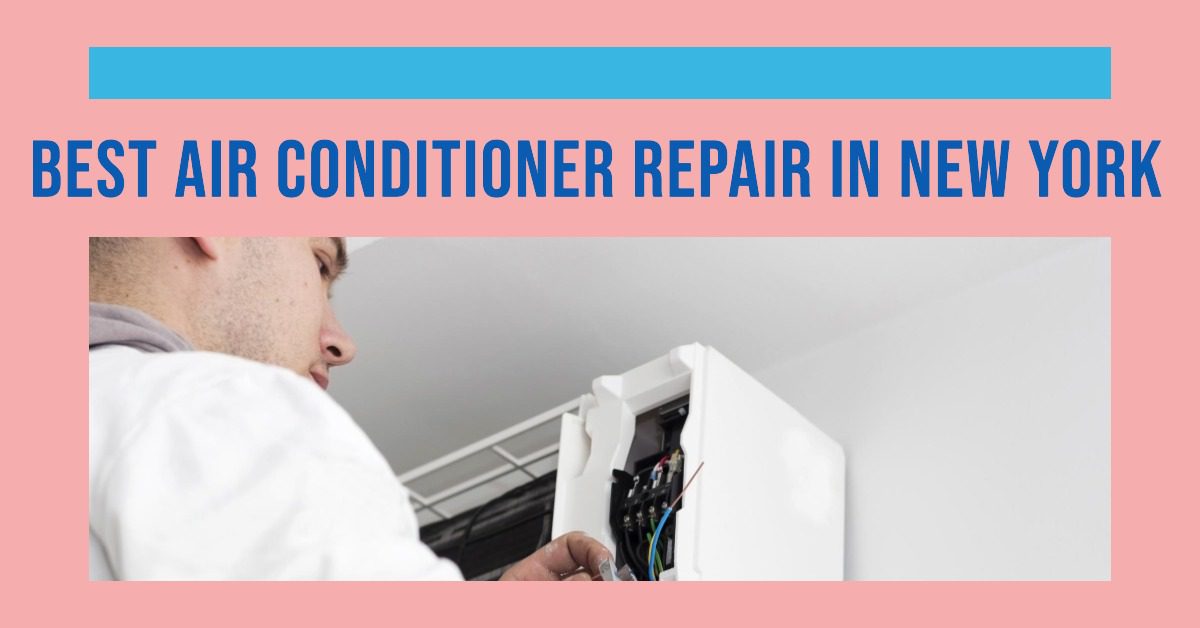 Best Air Conditioner Repair In New York (2026)