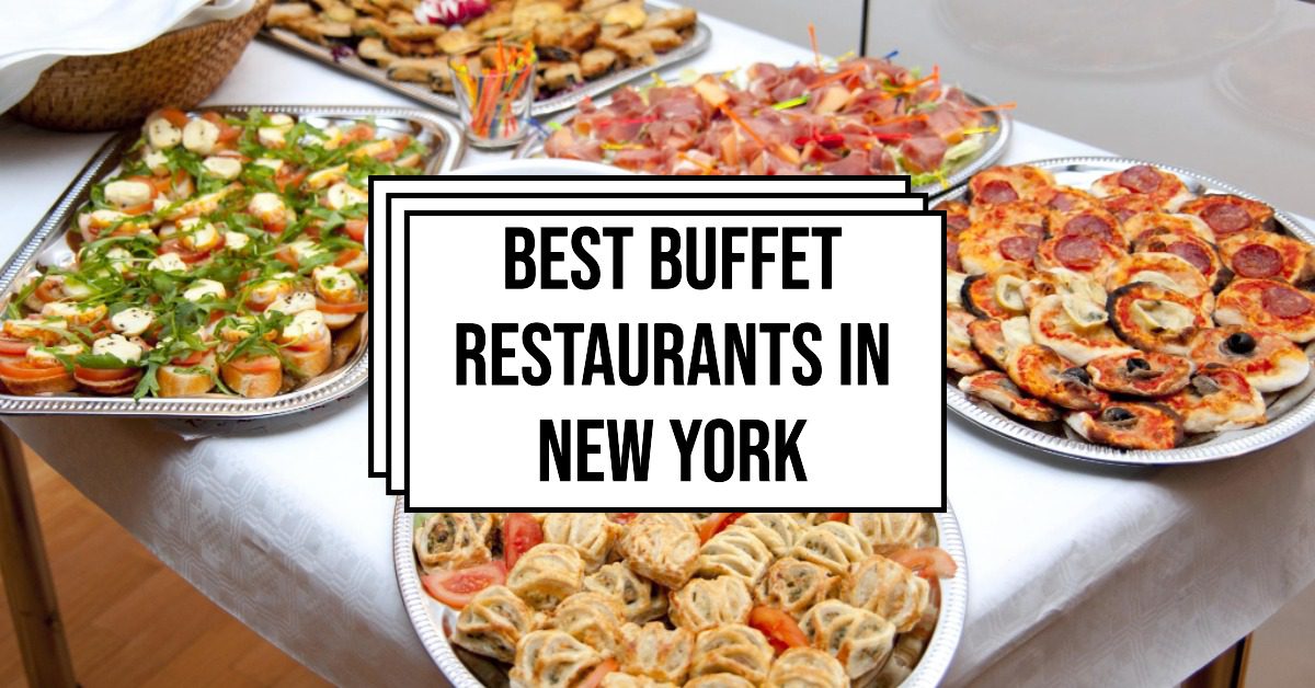 Best Buffet Restaurants In New York (2026)