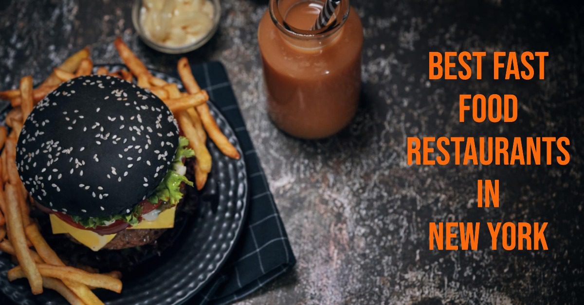 Best Fast Food Restaurants In New York (2026)