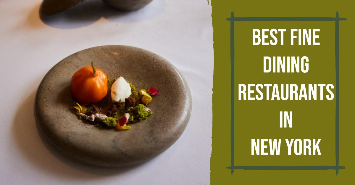 Best Fine Dining Restaurants In New York (2026)