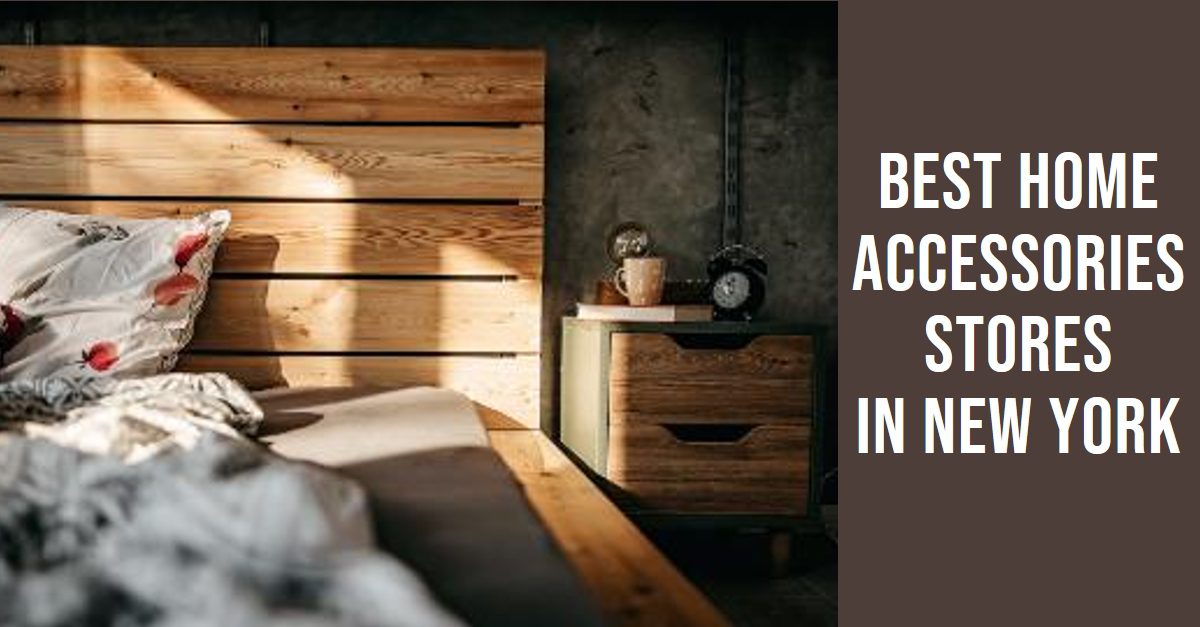 Best Home Accessories Stores In New York (2026)