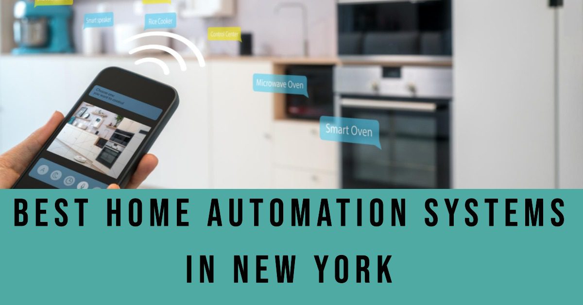 Best Home Automation Systems In New York (2026)