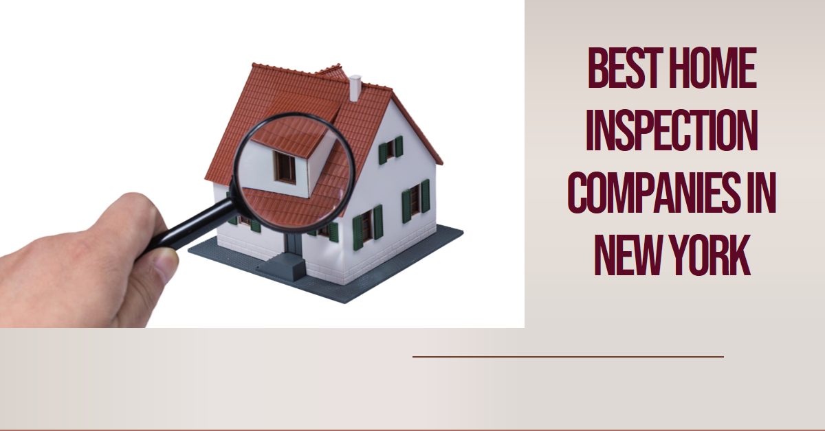 Best Home Inspection Companies In New York (2026)