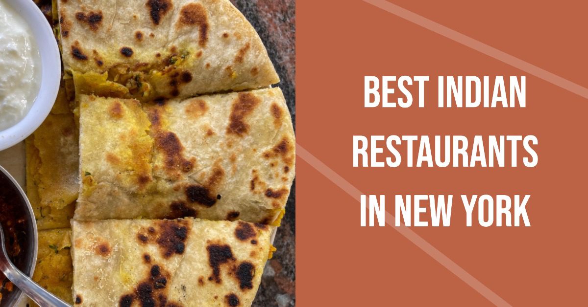 Best Indian Restaurants In New York (2026)