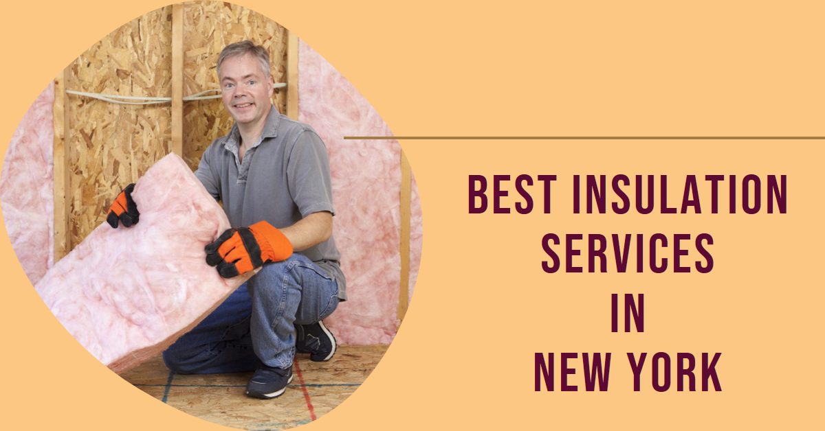 Best Insulation Services In New York (2026)
