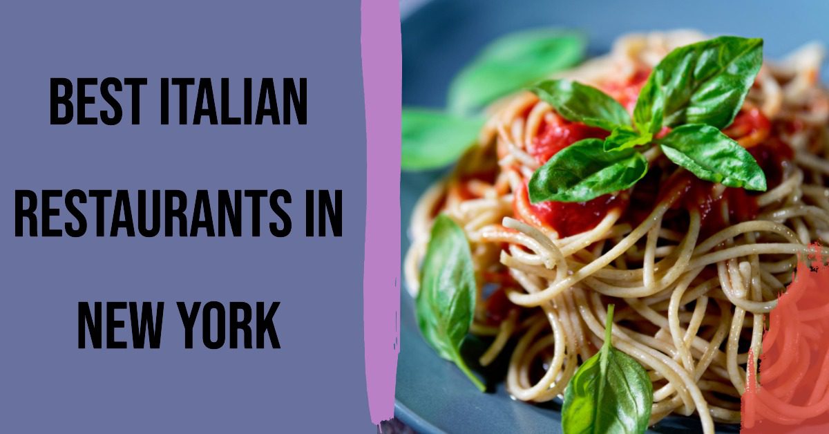 Best Italian Restaurants In New York (2026)