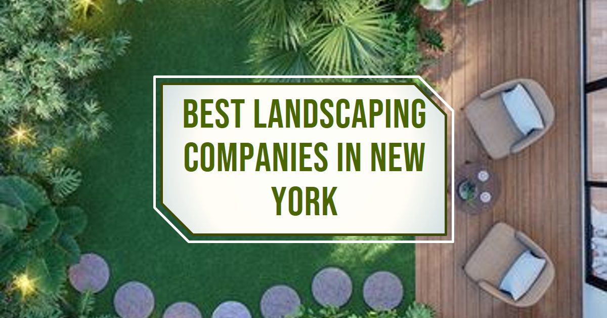 Best Landscaping Companies In New York (2026)