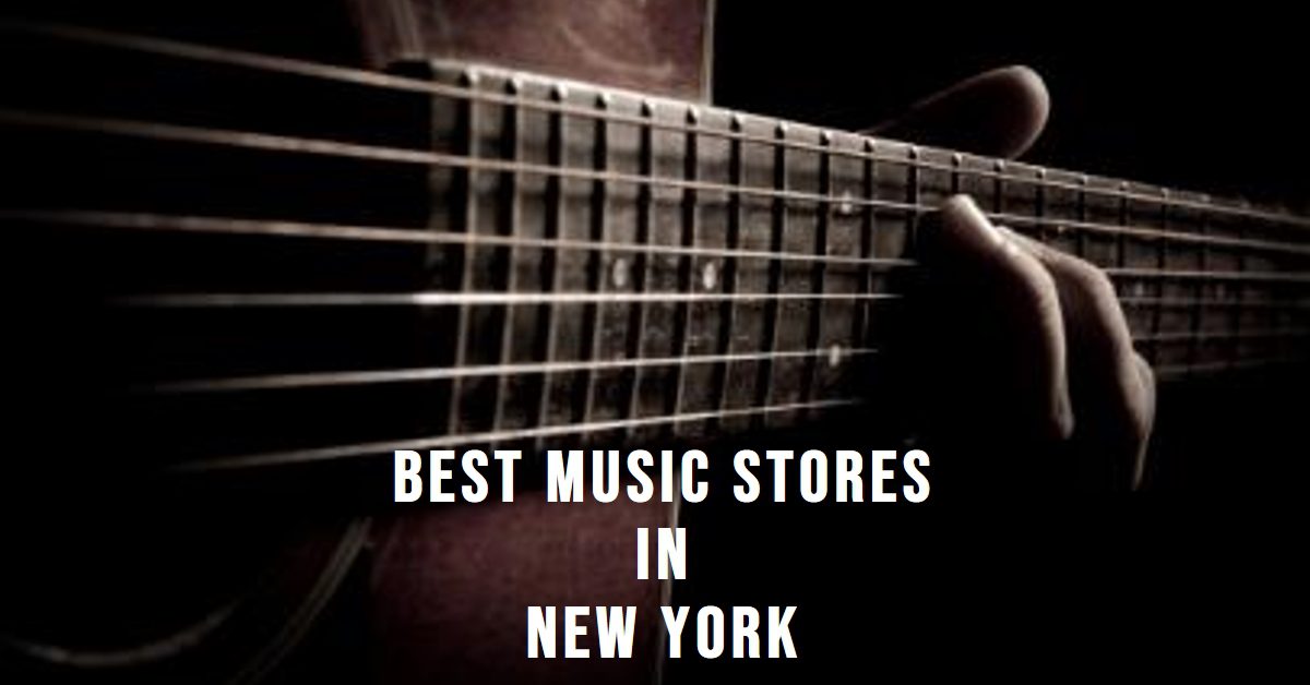 Best Music Stores In New York (2026)