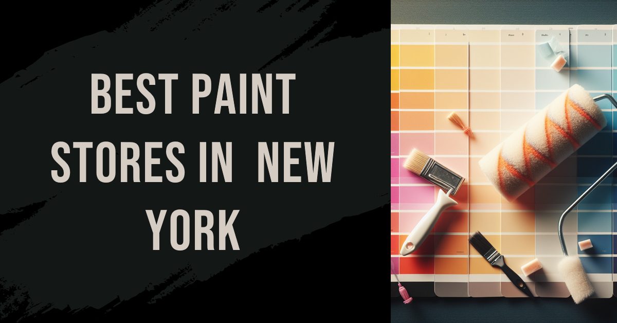 Best Paint Stores In New York (2026)