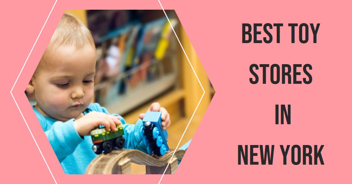 Best Toy Stores In New York (2026)