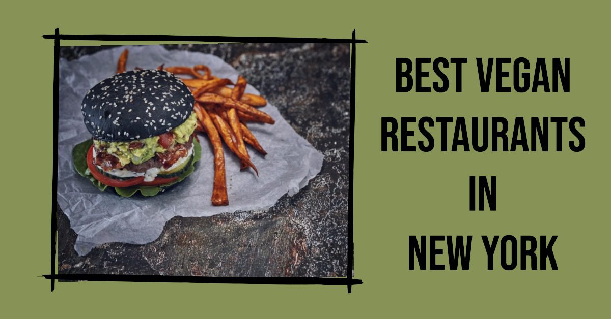 Best Vegan Restaurants In New York (2026)