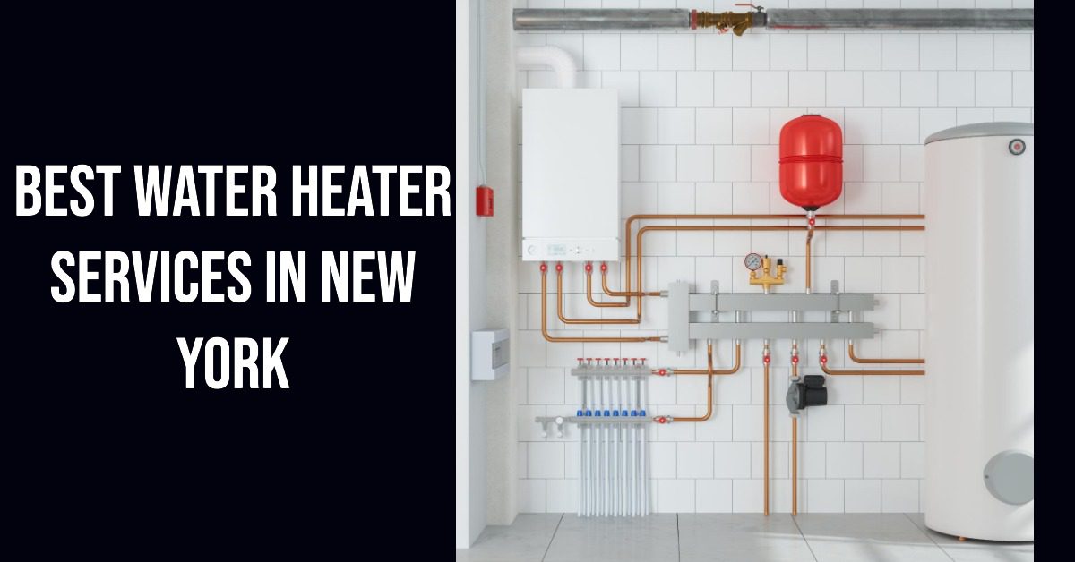 Best Water Heater Services In New York (2026)