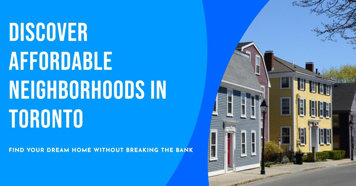 7 Cheapest Neighborhoods in Toronto for 2026