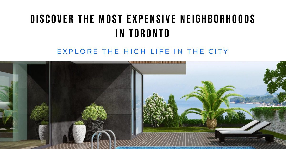 10 Most Expensive Neighborhoods in Toronto 2026