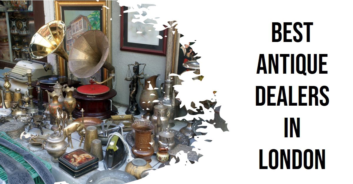 Best Antique Dealers In London (2026)